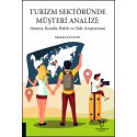 Turizm Sektöründe Müşteri Analizi: Alanya, Kundu, Belek ve Side Araştırması