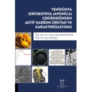 Yenidünya (Eriobotrya Japonica) Çekirdeğinden Aktif Karbon Üretimi ve Karakterizasyonu