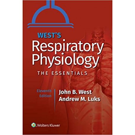 West's Respiratory Physiology 11th Edition