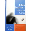 Erken Boşalma’nın Üstesinden Gelmek