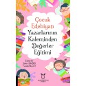 Çocuk Edebiyatı Yazarlarının Kaleminden Değerler Eğitimi