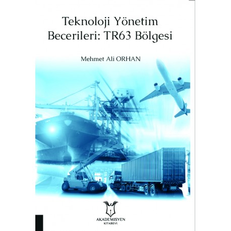 Teknoloji Yönetim Becerileri: TR63 Bölgesi