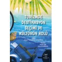 Turizmde Destinasyon Seçimi ve Kültürün Rolü