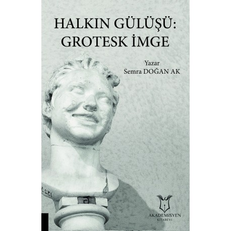 Halkın Gülüşü: Grotesk İmge