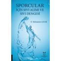 Sporcular İçin Sıvı Alımı ve Sıvı Dengesi