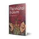 Perinatal Bakım Hemşireler ve Ebeler İçin