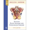 Atlas of Pelvic Anatomy and Gynecologic Surgery