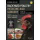 Backyard Poultry Medicine and Surgery: A Guide for Veterinary Practitioners, 2nd Edition