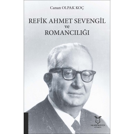 Refik Ahmet Sevengil ve Romancılığı