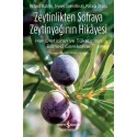 Zeytinlikten Sofraya Zeytinyağının Hikayesi