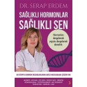 Sağlıklı Hormonlar Sağlıklı Sen