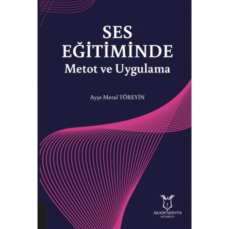 Ses Eğitiminde Metot ve Uygulama