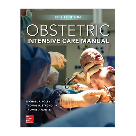 Obstetric Intensive Care Manual, 5th Edition