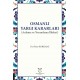 Osmanlı Yargı Kararları (Anlama ve Yorumlama İlkeleri)