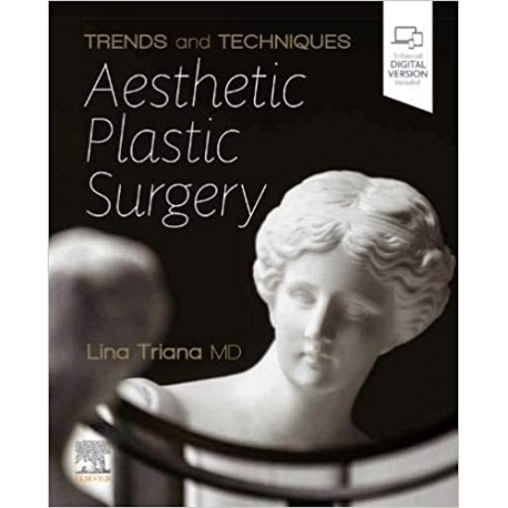 Trends and Techniques in Aesthetic Plastic Surgery