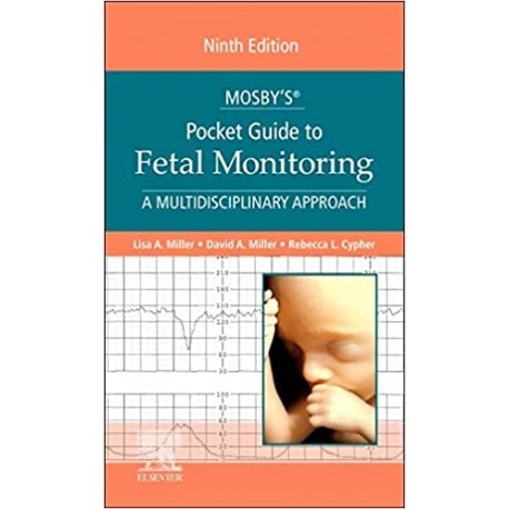 Mosby’s® Pocket Guide to Fetal Monitoring, 9th Edition