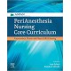 PeriAnesthesia Nursing Core Curriculum, 4th Edition