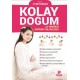 Kolay Doğum ve Yeniden Doğum Yolculuğu