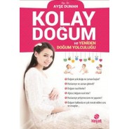 Kolay Doğum ve Yeniden Doğum Yolculuğu