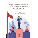 Okul Yönetiminde Kültürel Sermaye ve Liderlik