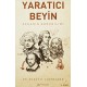 Yaratıcı Beyin - Dehanın Nörobilimi