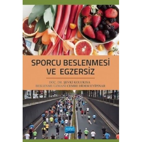 Sporcu Beslenmesi ve Egzersiz