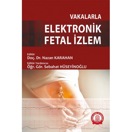 Vakalarla Elektronik Fetal İzlem