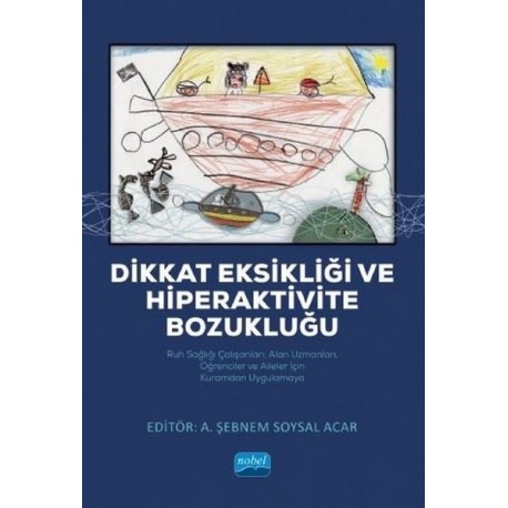 Dikkat Eksikliği ve Hiperaktivite Bozukluğu 