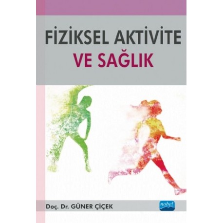 Fiziksel Aktivite ve Sağlık