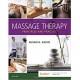 Massage Therapy: Principles and Practice 6th Edition