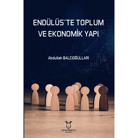 Endülüs’te Toplum ve Ekonomik Yapı