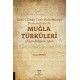 Dârü’l-Elhân Türk Halk Müziği Derlemelerinde Muğla Türküleri (Arşiv Belgeleriyle)