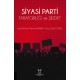 Siyasi Parti Tarafgirliği ve Şiddet