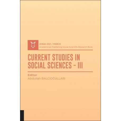 Current Studies In Social Sciences III ( AYBAK 2021 Mart )