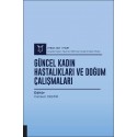 Güncel Kadın Hastalıkları ve Doğum Çalışmaları ( AYBAK 2021 Mart )