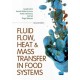 FLUID FLOW, HEAT AND MASS TRANSFER IN FOOD SYSTEMS