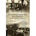 Tanzimattan Günümüze Ana Hatlarıyla Türk Eğitim Sistemi