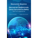 Ekonomik Büyüme ve Demokrasi Bağlamında Çevre Sorunlarına Bakış Teori ve Uygulama