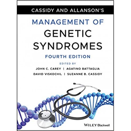 Cassidy and Allanson's Management of Genetic Syndromes, 4th Edition