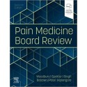 Pain Medicine Board Review, 2nd Edition