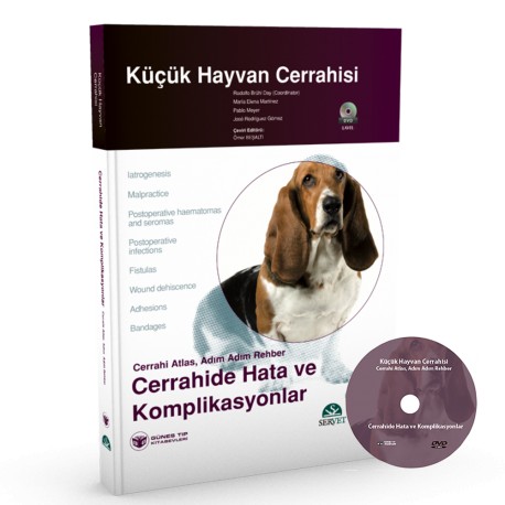 Küçük Hayvan Cerrahisi–Cerrahide Hata ve Komplikasyonlar (Cerrahi Atlas, Adım Adım Rehber) 