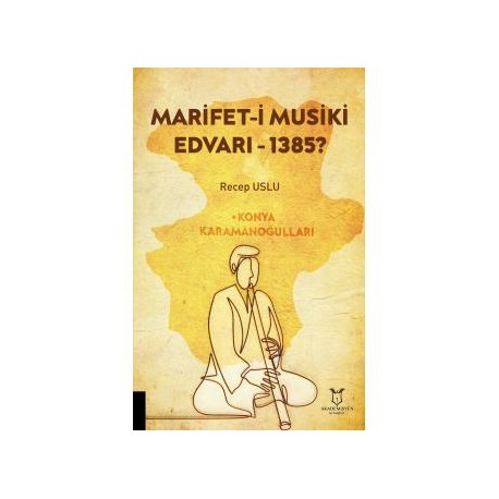 Marifet-ı Musiki Edvarı - 1385 ?