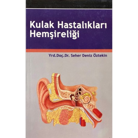 Kulak hastalıkları hemşireliği