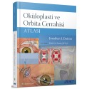 Oküloplasti ve Orbita Cerrahi Atlası