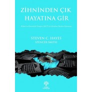 Zihninden Çık Hayatına Gir