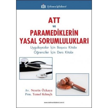 ATT ve Paramediklerin Yasal Sorumlulukları