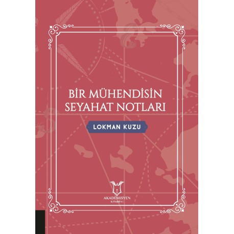 Bir Mühendisin Seyahat Notları