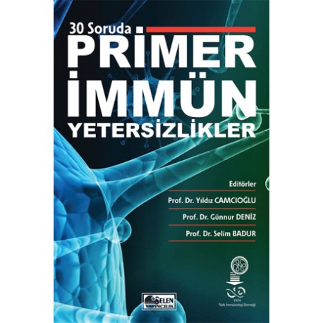 30 Soruda Primer İmmün Yetersizlikler