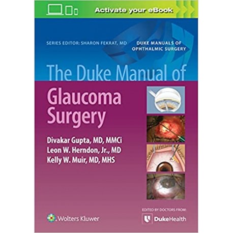 The Duke Manual of Glaucoma Surgery