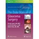 The Duke Manual of Glaucoma Surgery